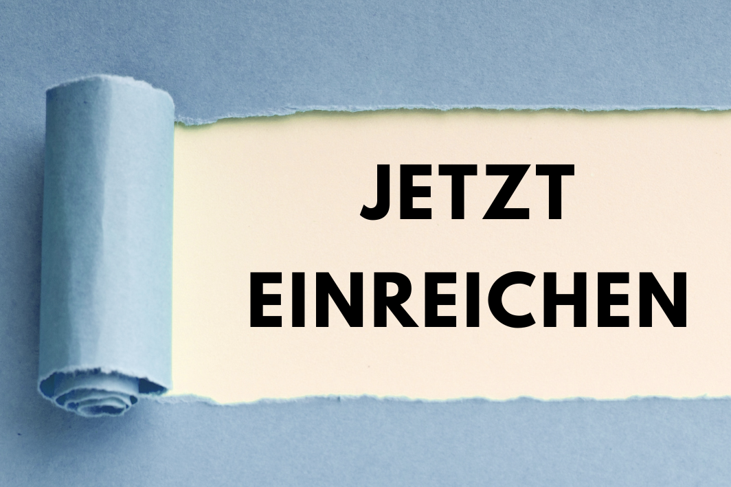 Jetzt einreichen
