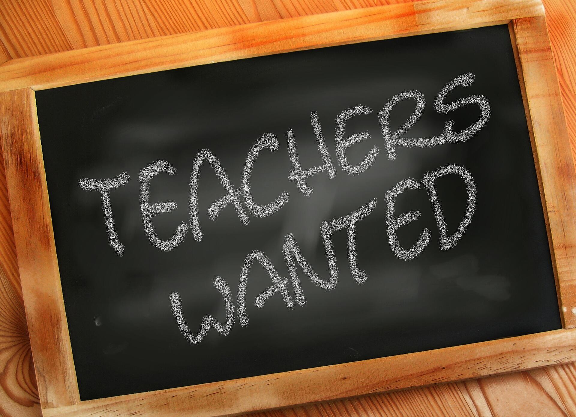 Tafel "Teachers wanted"